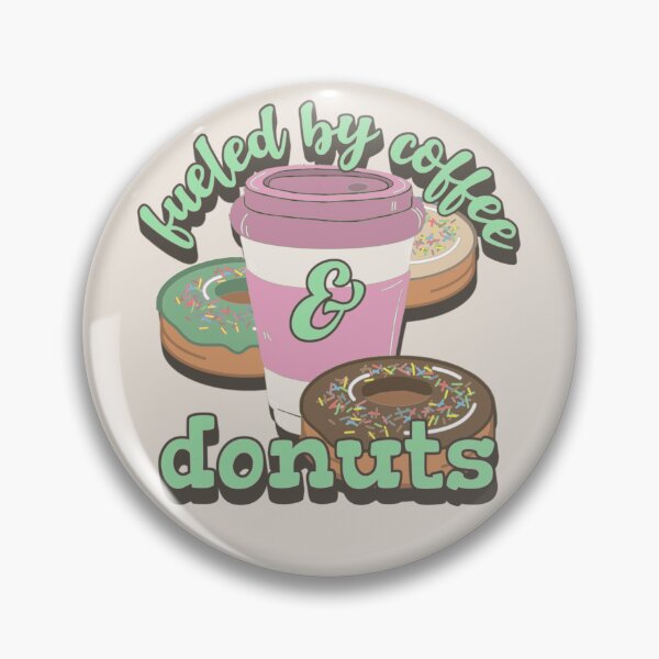 Item preview, Green Fueled By Coffee And Donuts Fun Slogan designed and sold by TrulyEpoque.