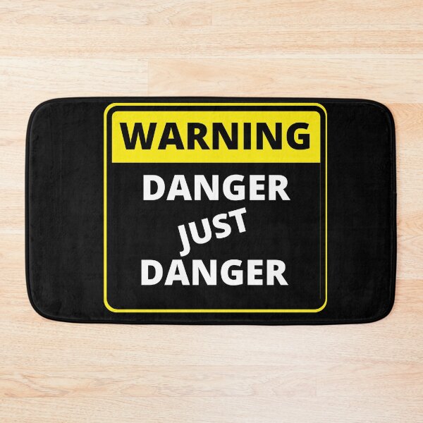 Item preview, Funny Warning Sign - danger just danger designed and sold by justbejoker.