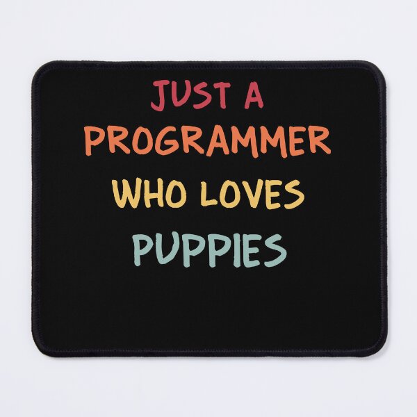 Item preview, Funny Programmer Gift | Funny Software Developer Gift | Funny Coder Gift | Just A Programmer Who Loves Puppies designed and sold by campingforge.