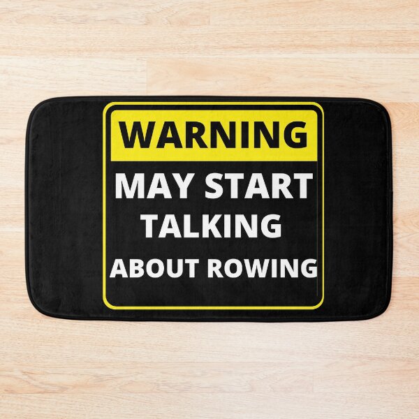 Item preview, Funny Warning Sign - May start Talking About Rowing designed and sold by justbejoker.