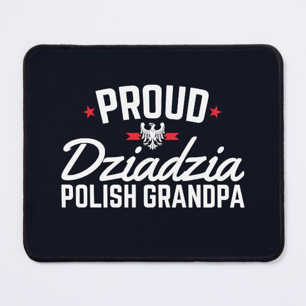 Item preview,  Polish Grandpa Gifts Proud Dziadzia  designed and sold by jaygo.