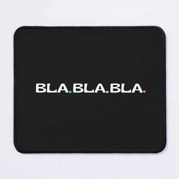 Item preview, BLA. BLA. BLA. designed and sold by SNart11.