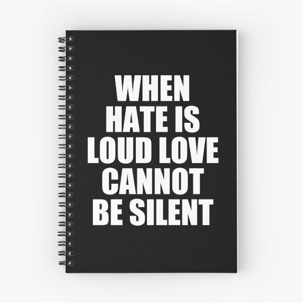 Item preview, when hate is loud love cannot be silent designed and sold by Eriksonshop.