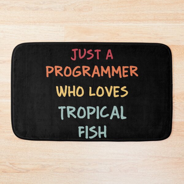 Item preview, Funny Programmer Gift | Funny Software Developer Gift | Funny Coder Gift | Just A Programmer Who Loves Tropical Fish designed and sold by campingforge.
