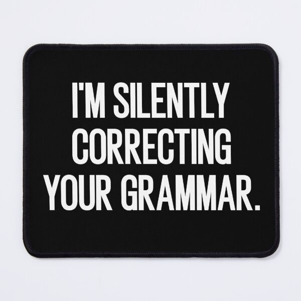 Item preview, i'm silently correcting your grammar designed and sold by Eriksonshop.