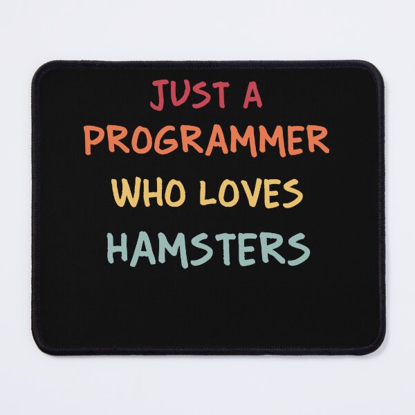 Item preview, Funny Programmer Gift | Funny Software Developer Gift | Funny Coder Gift | Just A Programmer Who Loves Hamsters designed and sold by campingforge.