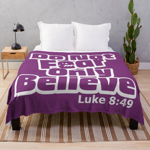 Item preview, Do Not Fear, Only Believe Luke 8:49 Motivational designed and sold by Andantino.