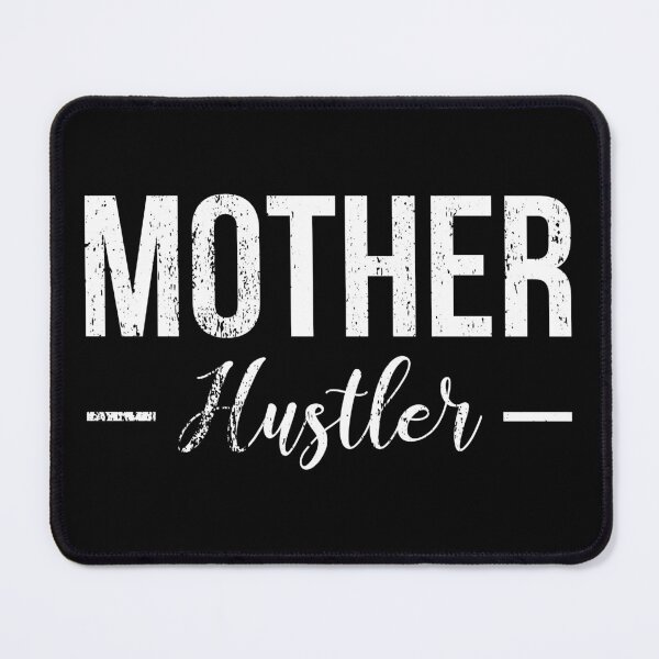 Item preview, Mother Hustler Mom Quotes Women Funny Mothers Day designed and sold by haselshirt.