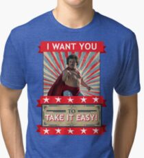 Nacho Libre - I Want You To Take It Easy Tri-blend T-Shirt