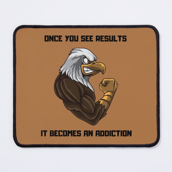 Item preview, Once You See Results It Becomes An Addiction designed and sold by Pawn Shop JB.