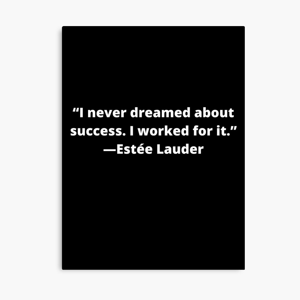 Estee Lauder Quotes Every Beauty Businesswoman Should Live By (PHOTOS)