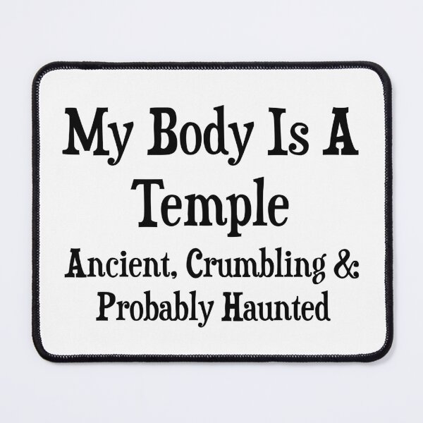 Item preview, my body is a temple ancient crumbling and probably haunted designed and sold by Eriksonshop.