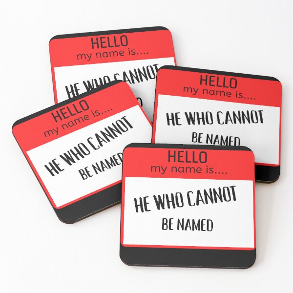 Item preview, Funny Hello my name is Sign - he who cannot be named designed and sold by justbejoker.