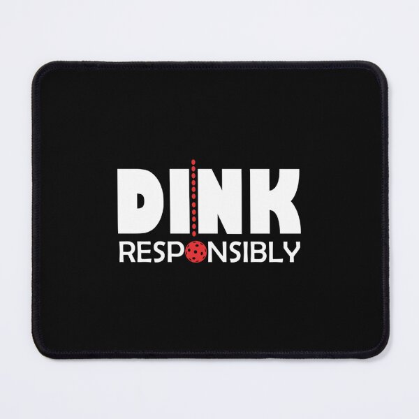 Item preview, Dink Responsibly Essential  designed and sold by argyleclimese.
