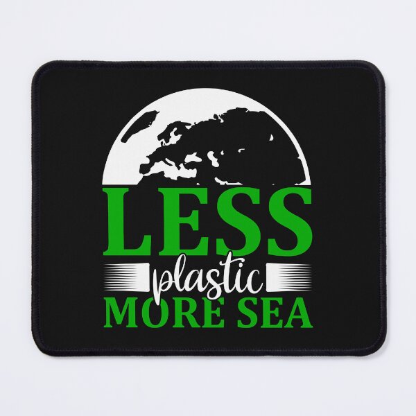 Item preview, Less Plastic More Sea designed and sold by proearth2022.