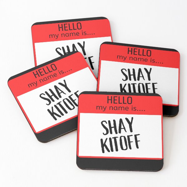 Item preview, Funny Hello my name is Sign - Shay kitoff designed and sold by justbejoker.