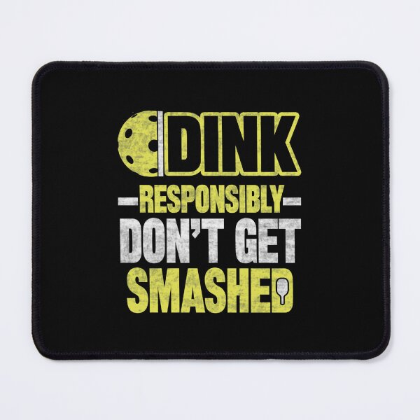 Item preview, Dink Responsibly Funny Pickleball Essential  designed and sold by argyleclimese.