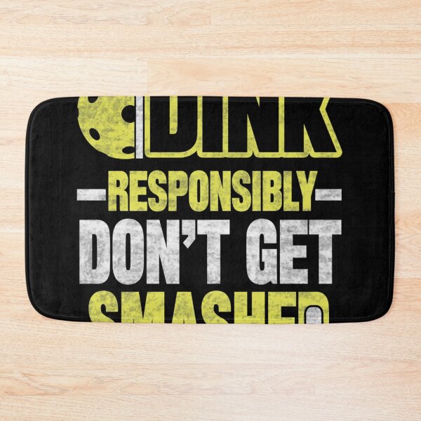 Item preview, Dink Responsibly Funny Pickleball Essential  designed and sold by argyleclimese.
