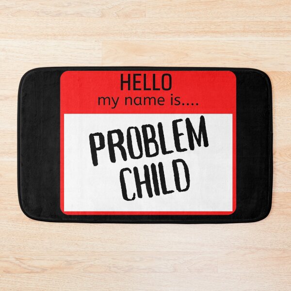 Item preview, Funny Hello my name is problem child designed and sold by justbejoker.