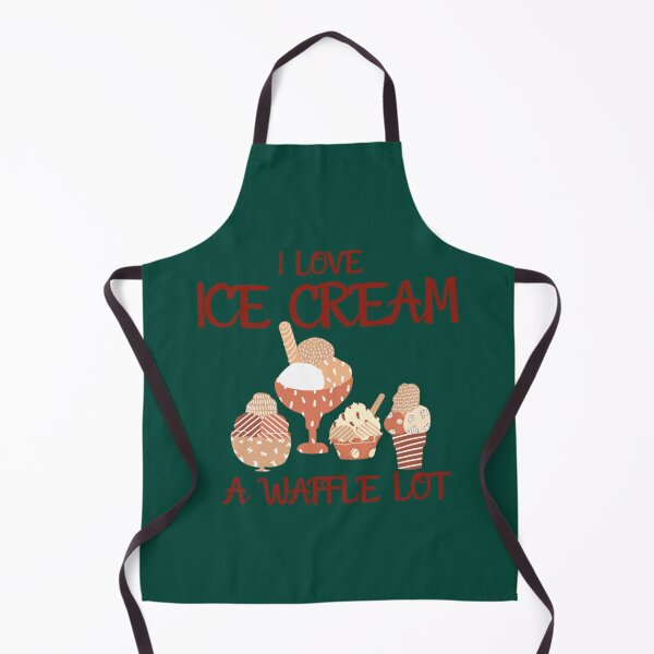 Item preview, I Love Ice Cream a Waffle Lot, Ice Cream Is Always A Good Idea           designed and sold by DesignedByLe.