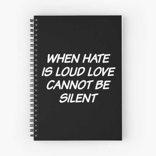 Item preview, when hate is loud love cannot be silent designed and sold by Eriksonshop.