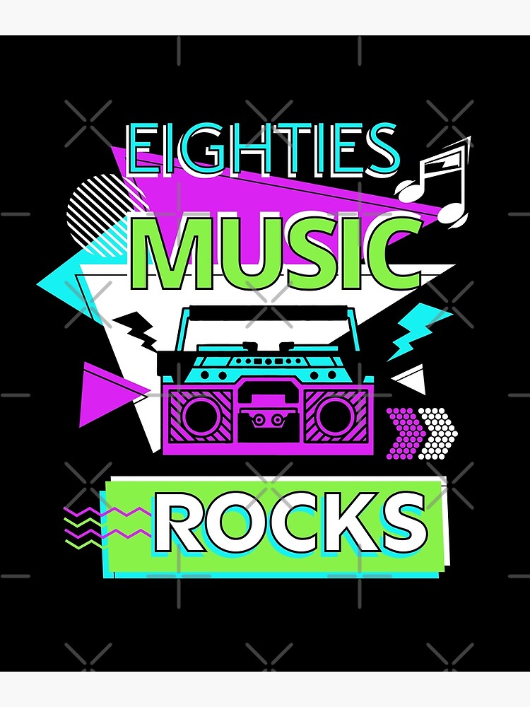 Eighties Music Rocks T-Shirt Eighties Music Rocks T-Shirt