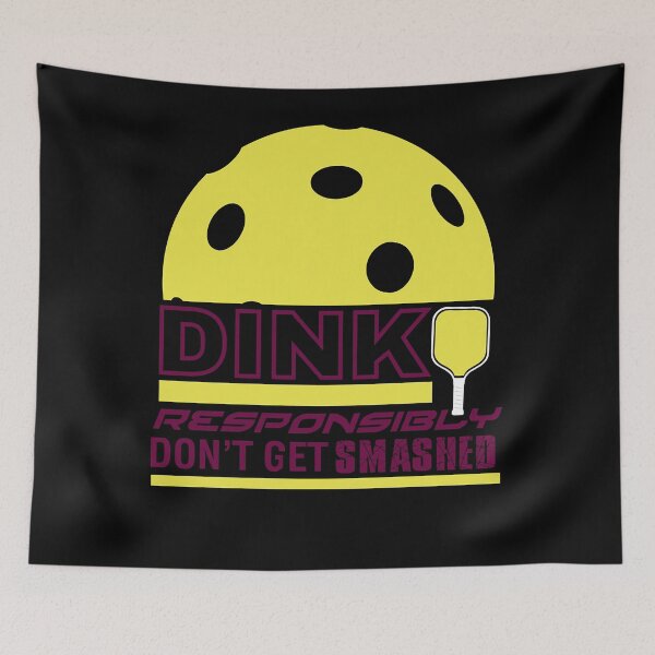Item preview, Dink Responsibly Pickleball   Essential  designed and sold by argyleclimese.