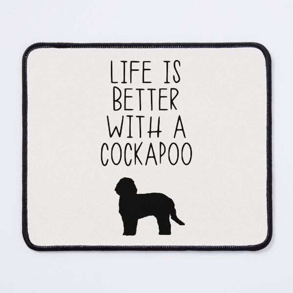 Item preview, Life Is Better With A Cockapoo designed and sold by kindxinn.