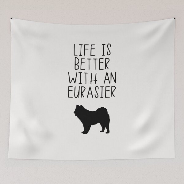 Item preview, Life Is Better With An Eurasier designed and sold by kindxinn.