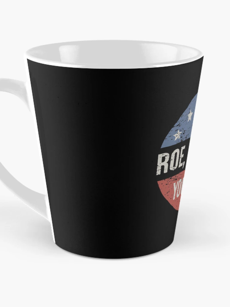 Thumbnail 3 of 4, Coffee Mug, Pro Roe Pro Choice Roe Roe Roe Your Vote Feminist designed and sold by AtmanJosef.