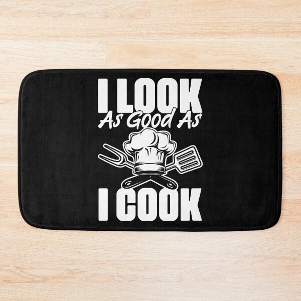 Item preview, I Cook As Good As I Look Funny Culinary Cooking Humor Lover designed and sold by Nessshirts.