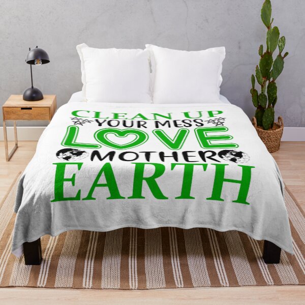 Item preview, Clean Your Mess Love Mother Earth designed and sold by proearth2022.