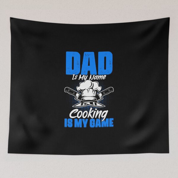Item preview, Dad Is My Name Funny Culinary Arts Humor For Cooking Father designed and sold by Nessshirts.