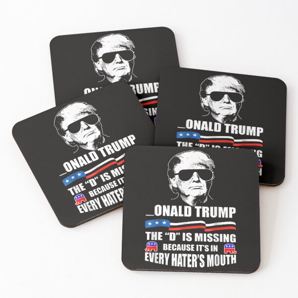 Item preview, Trump The D Is Missing Because It's In Every Hater's Mouth_1 designed and sold by OnishiRie.