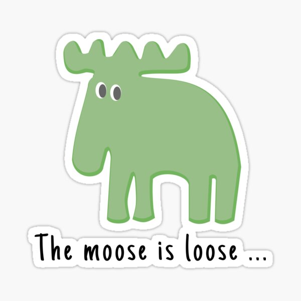 Item preview, The Moose is Loose ... designed and sold by Aurealis Creatief.