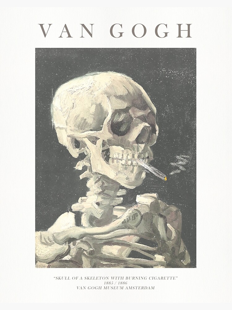 Vincent Van Gogh Skull Of A Skeleton With Burning Cigarette Version With Text Dark