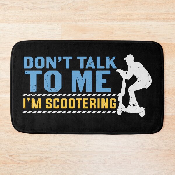 Item preview, Don't talk to me I'm scootering designed and sold by pnkpopcorn.