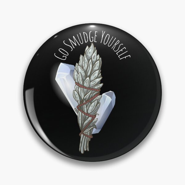 Item preview, Go Smudge Yourself designed and sold by kiramanson.