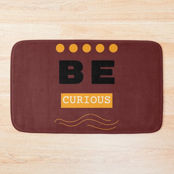 Item preview, Be Curious designed and sold by AuPra.