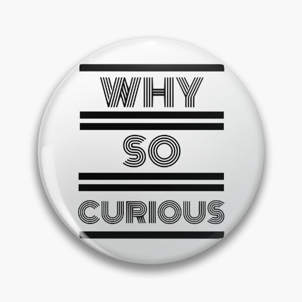 Item preview, why so curious designed and sold by AuPra.