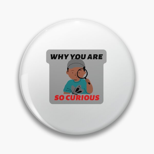 Item preview, Why So Curious designed and sold by AuPra.