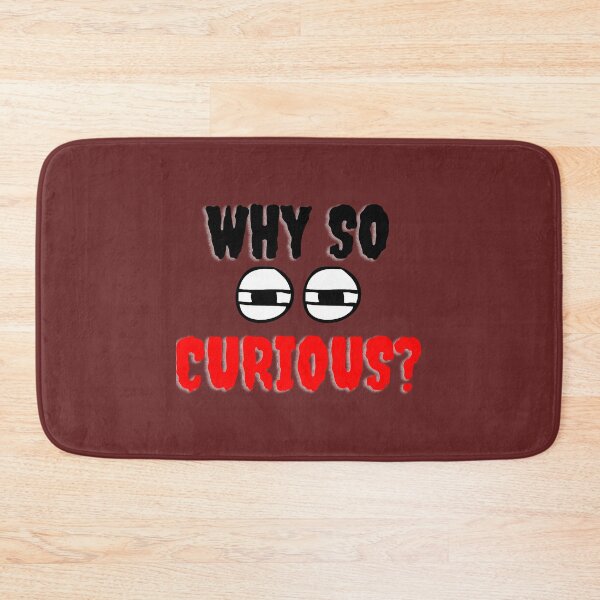 Item preview, Why So Curious designed and sold by AuPra.