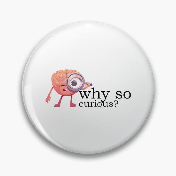 Item preview, why so curious designed and sold by AuPra.