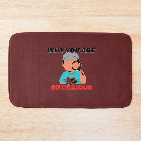 Item preview, why you are so curious designed and sold by AuPra.