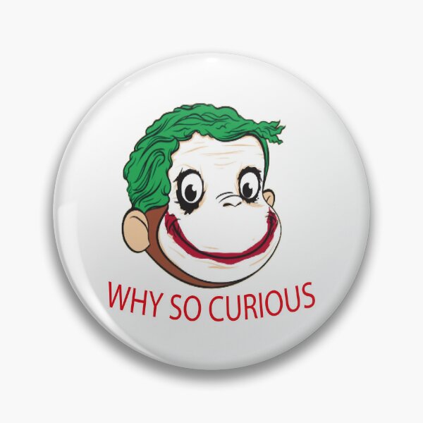Item preview, why you are so curious designed and sold by AuPra.