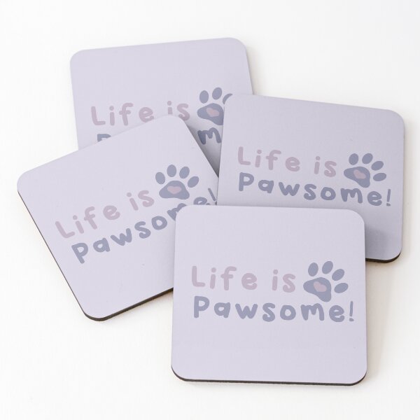Item preview, Life is Pawsome! designed and sold by PawwPawwPurr.