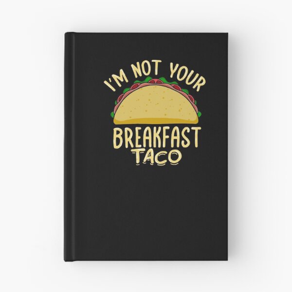 Item preview, IM NOT A TACO designed and sold by alcosvestop.