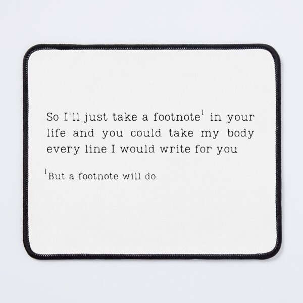 Item preview, A footnote will do - Footnote by Conan Gray designed and sold by em-designss.