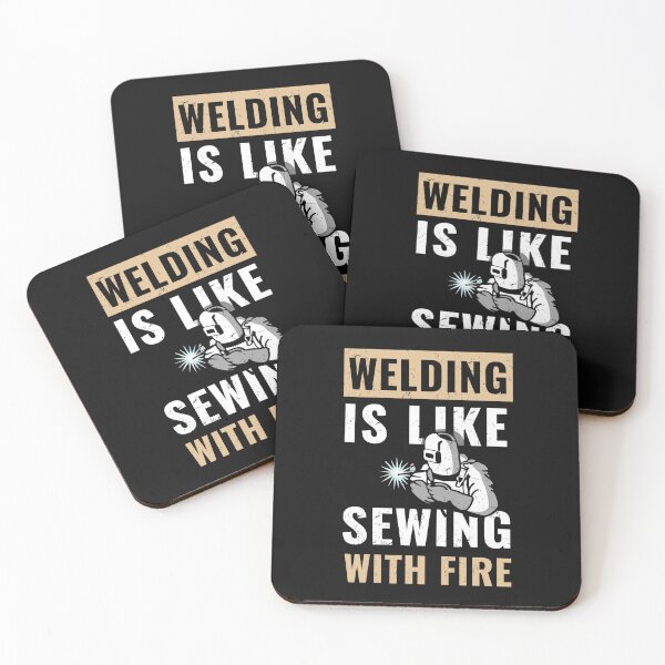 Item preview, Welding is Like Sewing with Fire - Funny welder sayings quotes designed and sold by fiskooriginal.