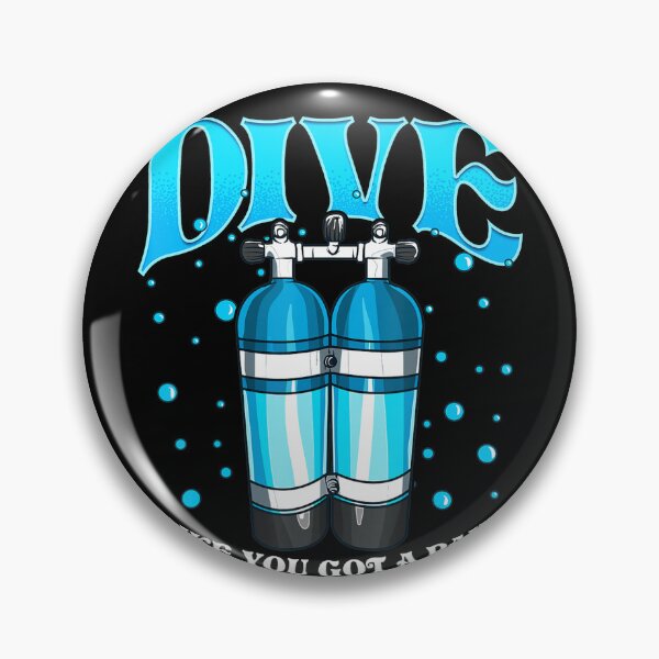 Item preview, Dive like you got a pair scuba diving divers pun designed and sold by MarkMille76.